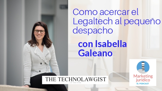 Cómo acercar el LegalTech al pequeño despacho